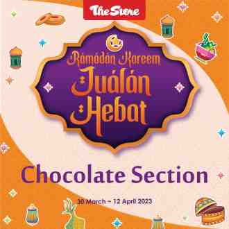 The Store Chocolate Promotion (30 March 2023 - 12 April 2023)