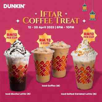 Dunkin' Ramadan Coffee Treat Promotion (12 Apr 2023 - 20 Apr 2023)