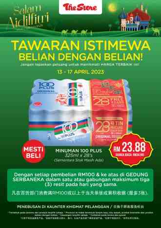 The Store Hari Raya 100Plus PWP Promotion (13 Apr 2023 - 17 Apr 2023)