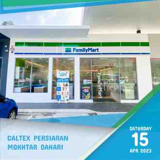 FamilyMart Caltex Persiaran Mokhtar Dahari Opening Promotion (15 Apr 2023 - 14 May 2023)