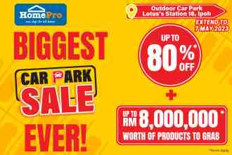 HomePro Car Park Sale Up To 80% OFF at Lotus's Station 18 Ipoh (valid until 7 May 2023)