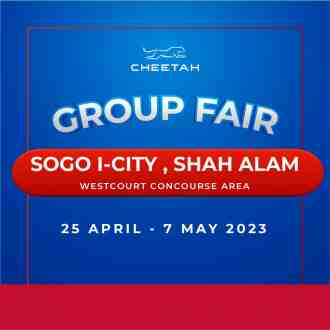 Cheetah Group Fair Sale at Sogo Shah Alam (25 Apr 2023 - 7 May 2023)