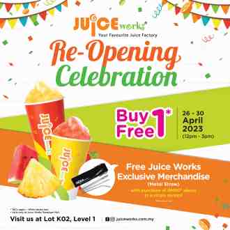 Juice Works Paradigm Mall Juice Re-Opening Promotion (26 April 2023 - 30 April 2023)