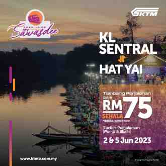 KTM KL Sentral to Hat Yai Ticket June Promotion