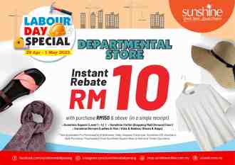 Sunshine Departmental Store Labour Day RM10 Instant Rebate Promotion (29 April 2023 - 1 May 2023)