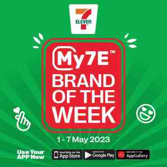 7 Eleven My7E Brand Of The Week Promotion (1 May 2023 - 7 May 2023)