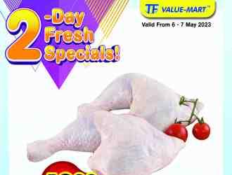 TF Value-Mart 2-Day Fresh Special Promotion (6 May 2023 - 7 May 2023)