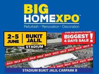 Big Home Expo Sale at Stadium Bukit Jalil (02 Jun 2023 - 05 Jun 2023)