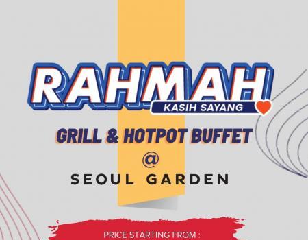 Seoul Garden Rahmah Package Promotion: Enjoy International Korean Grill & Hotpot Buffet Starting from RM35.90NETT!