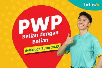 Lotus's PWP Promotion (valid until 7 June 2023)