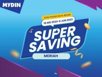 MYDIN Kad Meriah Super Saving Promotion (18 May 2023 - 6 June 2023)