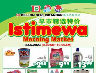 BILLION Seri Iskandar Morning Market Promotion (23 May 2023)