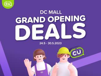 CU DC Mall Opening Promotion (24 May 2023 - 30 May 2023)