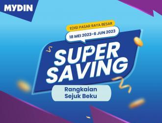 MYDIN Frozen Items Super Saving Promotion (18 May 2023 - 6 June 2023)