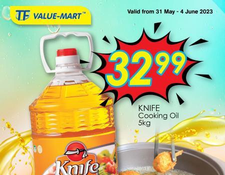 TF Value-Mart KNIFE Cooking Oil Promotion (31 May 2023 - 4 June 2023)