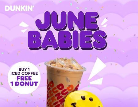 Dunkin' June Babies Birthday Treat Promotion (1 Jun 2023 - 30 Jun 2023)