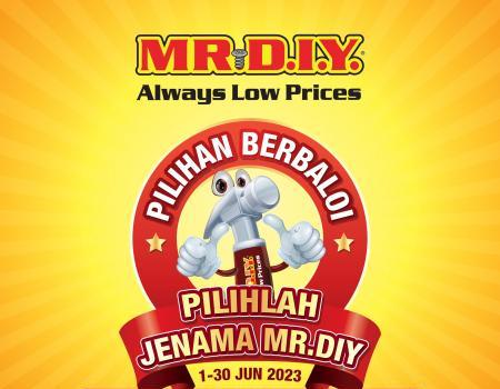 MR DIY Pilihan Berbaloi Promotion Up To 30% OFF (1 June 2023 - 30 June 2023)