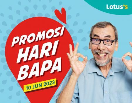 Lotus's Father's Day Promotion (10 June 2023 - 21 June 2023)