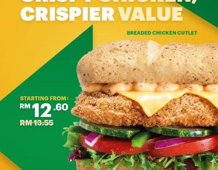 Subway Breaded Chicken Cutlet Promotion only RM12.60