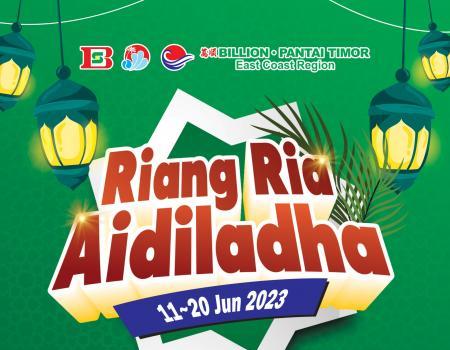 BILLION & Pantai Timor East Coast Region Riang Ria Aidiladha Promotion (11 June 2023 - 20 June 2023)