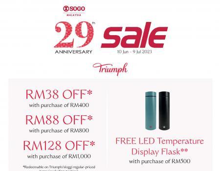 SOGO 29th Anniversary Sale Triumph Promotion (10 June 2023 - 9 July 2023)
