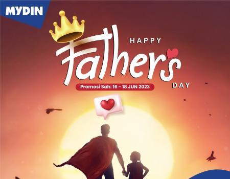 MYDIN Father's Day Promotion (16 June 2023 - 18 June 2023)