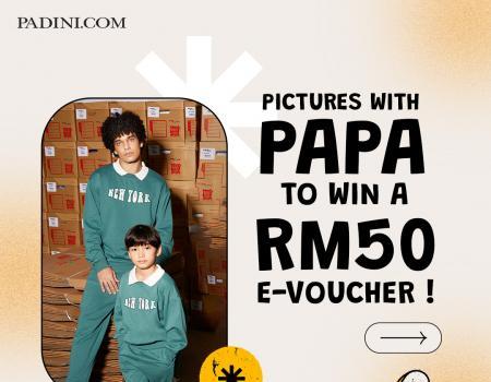 Padini Father's Day Contest Win RM50 E-Voucher (10 June 2023 - 30 June 2023)