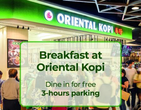 Oriental Kopi Mid Valley Breakfast FREE 3-Hours Parking Promotion