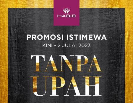 HABIB FREE Wages For Selected 916 Gold Jewelery Promotion (valid until 2 Jul 2023)