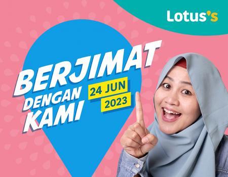 Lotus's Berjimat Dengan Kami Promotion published on 24 June 2023