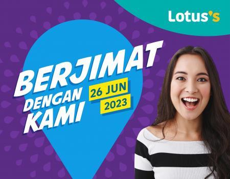 Lotus's Berjimat Dengan Kami Promotion published on 26 June 2023