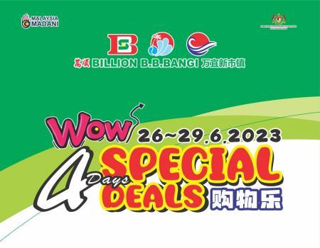 BILLION Bandar Baru Bangi 4 Days Special Deals Promotion (26 June 2023 - 29 June 2023)