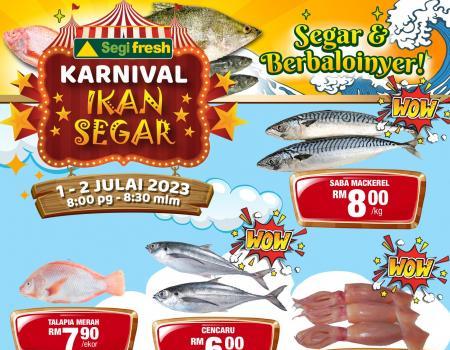 Segi Fresh Karnival Ikan Segar Promotion (1 July 2023 - 2 July 2023)