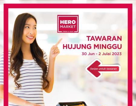 HeroMarket Weekend Promotion (30 June 2023 - 2 July 2023)