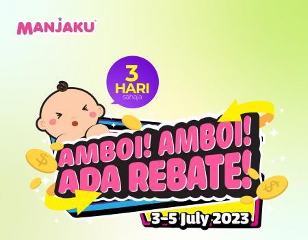Manjaku Diapering & Milk Powder Rebate Promotion (3 Jul 2023 - 5 Jul 2023)
