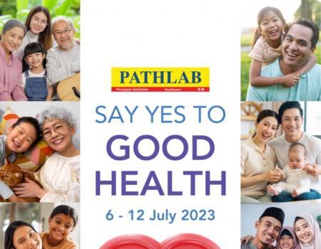 Pathlab Health Screening Promotion (6 July 2023 - 12 July 2023)