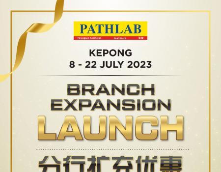 Pathlab Kepong Branch Expansion Special Promotion (8 July 2023 - 22 July 2023)