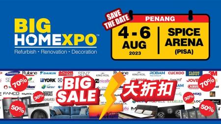 Big Home Expo Sale at SPICE Arena (4 August 2023 - 6 August 2023)