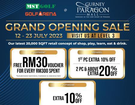 MST Golf & MST Golf Arena Gurney Paragon Mall Grand Opening Sale (12 July 2023 - 23 July 2023)