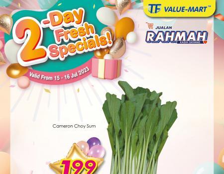 TF Value-Mart 2-Day Fresh Items Promotion (15 July 2023 - 16 July 2023)