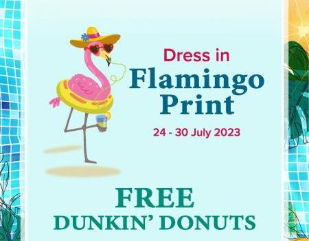 Mid Valley Dress In Flamingo Print FREE Dunkin' Donuts Promotion (24 Jul 2023 - 30 Jul 2023)
