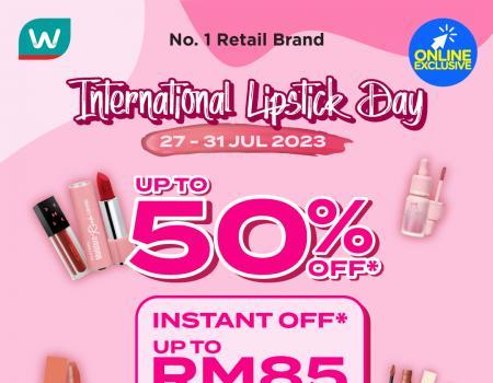 Watsons International Lipstick Day Sale Up To 50% OFF + Instant OFF Up To RM85 (27 July 2023 - 31 July 2023)