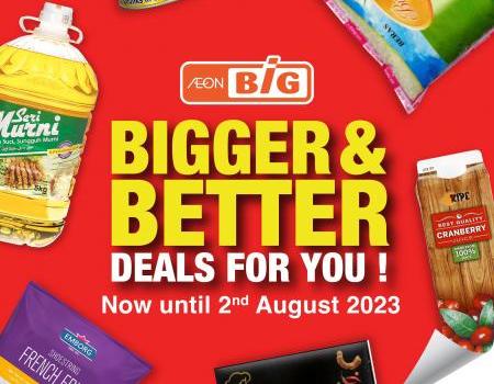 AEON BiG Bigger & Better Deals Promotion (valid until 2 August 2023)