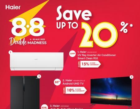 SENHENG Haier 8.8 Sale Save Up To 20% (4 August 2023 - 10 August 2023)