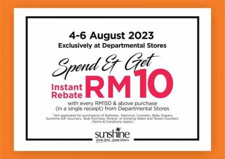 Sunshine Departmental Store Spend & Get RM10 Instant Rebate Promotion (4 August 2023 - 6 August 2023)