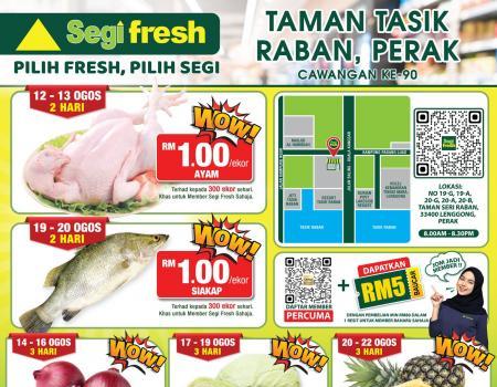 Segi Fresh Taman Tasik Raban, Perak Opening Promotion (12 August 2023 - 27 August 2023)