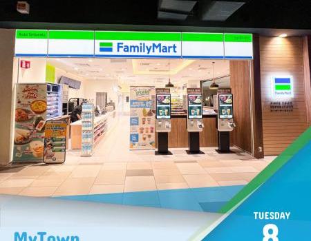 FamilyMart MyTown Opening Promotion (8 Aug 2023 - 3 Sep 2023)