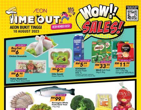 AEON Bukit Tinggi Time Out WOW Sales Promotion (10 August 2023)