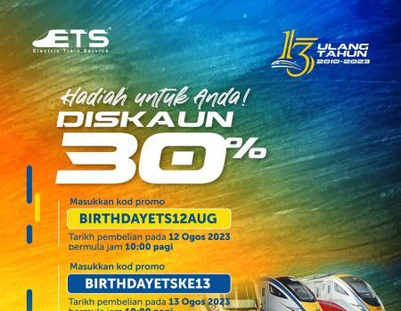 KTM ETS Discount 30% Promotion (12 August 2023 - 13 August 2023)