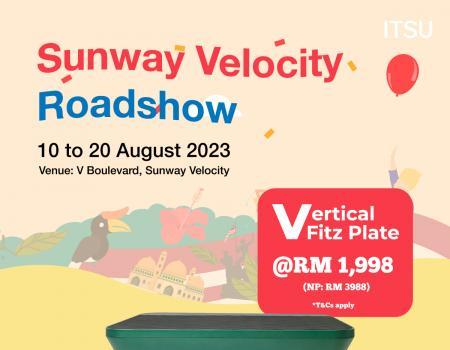 ITSU Roadshow Sale at Sunway Velocity (10 August 2023 - 20 August 2023)